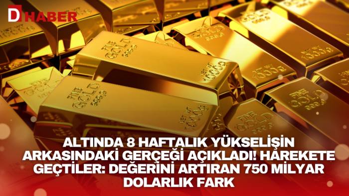Altında 8 haftalık yükselişin arkasındaki gerçeği açıkladı!
